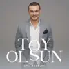 Emil Bədəlov - Toy Olsun - Single